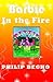 Barbie in the Fire by Philip Begho