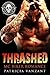 Thrashed