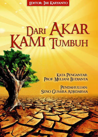 Dari Akar Kami Tumbuh