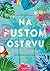 Na pustom ostrvu (On the Island, #1)