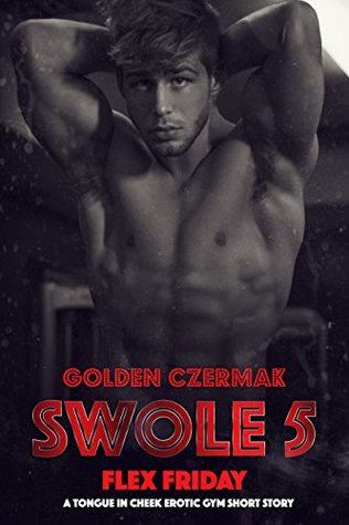 Flex Friday (Kindle Edition)