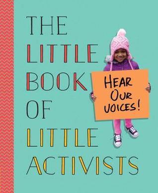 The Little Book of Little Activists by Penguin Young Readers The Little Book of Little Activists by Penguin Young Readers