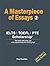IELTS: A Masterpiece of Essays 2