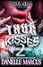 Thug Kisses 2 by Danielle Marcus