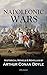 Napoleonic Wars - Historical Novels & Novellas by Arthur Cona... by Arthur Conan Doyle