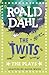 The Twits: The Plays (Dahl Plays for Children)