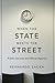 When the State Meets the Street: Public Service and Moral Agency
