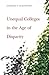 Unequal Colleges in the Age...
