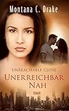 Unreachable Close: Unerreichbar Nah (O'Neal/SEAL, #3)