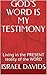 GOD'S WORD IS MY TESTIMONY:...