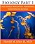 Biology Part 1 by Harold M. Ickes II