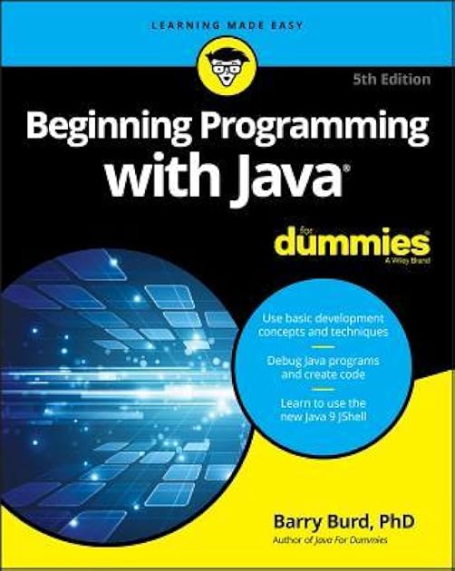 Beginning Programming with Java For Dummies