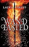 Wandfasted by Laurie Forest
