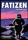 Fatizen by Philip C.  Barragan II