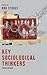 Key Sociological Thinkers