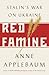 Red Famine: Stalin's War on...