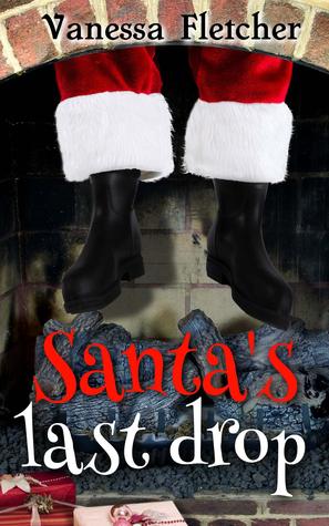 Santa's Last Drop (Tara Trott)