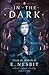 In the Dark by E. Nesbit