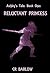 Reluctant Princess by C.R. Barlow