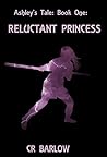 Reluctant Princess