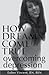 How Dreams Come True by Esther Vincent