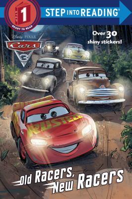 Old Racers, New Racers (Disney/Pixar Cars 3) (Step into Reading, Step 1)