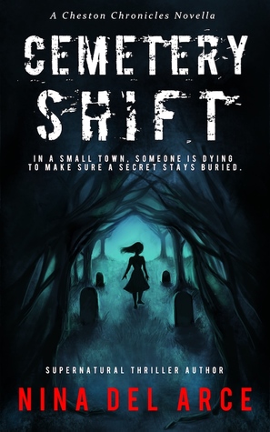 Cemetery Shift (Cheston Chronicles #1)