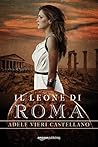 Il leone di Roma Il leone di Roma