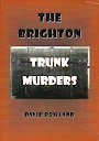 The Brighton Trunk Murders