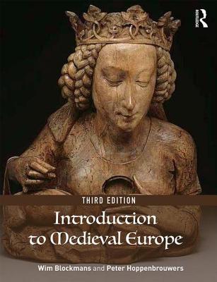 Introduction to Medieval Europe 300–1500: Third Edition