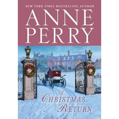 A Christmas Return Christmas Stories 15 By Anne Perry