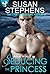 Seducing The Princess by Susan Stephens