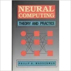 Neural Computing: Theory and Practice (Hardcover)