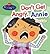 Don't Get Angry, Annie: Stay Calm