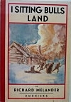 I Sitting Bulls land: Skildring från gränslivet i Amerikanska västern (Hardcover)