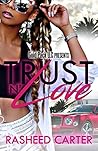 Trust N Love