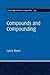 Compounds and Compounding (...