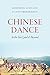 Chinese Dance: In the Vast ...