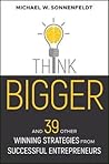 Think Bigger: And...