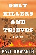 Only Killers and Thieves (Billy McBride #1)