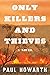 Only Killers and Thieves