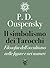 Il simbolismo dei tarocchi. Filosofia dell'occultismo nelle figure e nei numeri