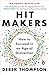 Hit Makers: How to Succeed in an Age of Distraction