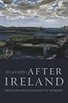 After Ireland: Writing the Nation from Beckett to the Present