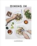 Dining In: Highly Cookable Recipes 
