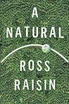 A Natural: A Novel