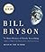 A Short History of Nearly Everything by Bill Bryson