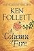 A Column of Fire (Kingsbridge, #3) by Ken Follett