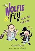 Wolfie and Fly: Band on the Run