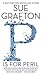 P is for Peril (A Kinsey Millhone Novel)